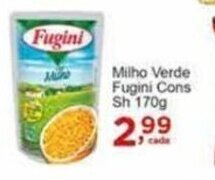 Rossi Supermercado Milho Verde Fugini Cons Sh 170g oferta