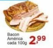 Rossi Supermercado Bacon Amêrica cada 100g oferta