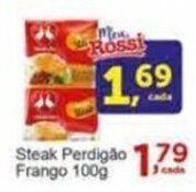 Rossi Supermercado Steak Perdigão Frango 100g oferta