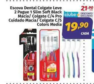 Supermercados Cidade Canção Escova Dental Colgate Leve 2 Pague 1 Slim Soft Black Macia Colgate C 4 Pro Cuidado Macia Colgate C 5 Colors Media oferta