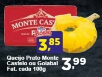 Rossi Supermercado Queijo Prato Monte Castelo ou Goiabal Fat. cada 100g oferta