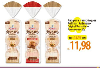 Atacadão Pão para Hambúrguer Pullman Artesano Original/Australiano Pacote com 420g oferta