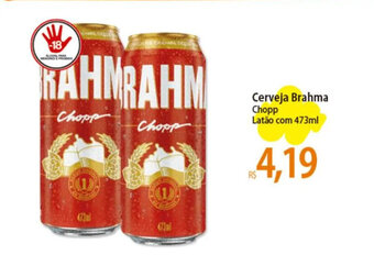 Atacadão Cerveja Brahma Chopp Latão com 473ml oferta