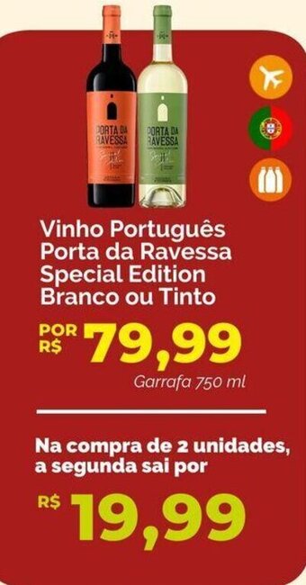 Oba Hortifruti Vinho Português Porta da Ravessa Special Edition Branco ou Tinto Garrafa 750 ml oferta