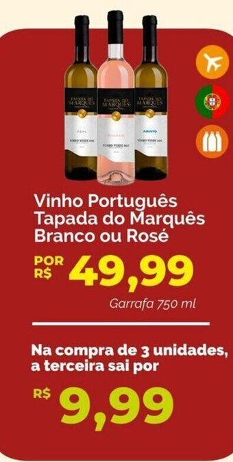 Oba Hortifruti Vinho Português Tapada do Marquês Branco ou Rosé Garrafa 750 ml oferta