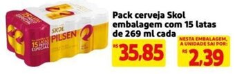 Extra Supermercado Pack cerveja Skol embalagem com 15 latas de 269 ml cada oferta