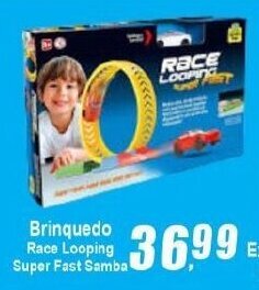 Brinquedo Race Looping Super Fast Samba