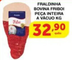 Roldão FRALDINHA BOVINA FRIBOI PEÇA INTEIRA A VÁCUO KG oferta