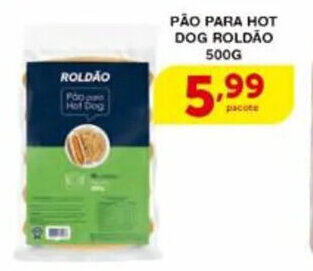 Roldão PÃO PARA HOT DOG ROLDÃO 500G oferta