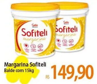 Atacadão Margarina Sofiteli Balde com 15kg oferta