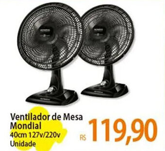 Atacadão Ventilador de Mesa Mondial 40cm 127v/220v Unidade oferta
