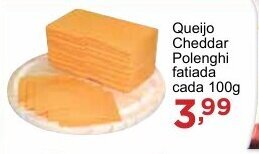 Rossi Supermercado Queijo Cheddar Polenghi fatiada cada 100g oferta