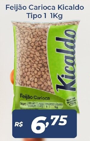 Atakarejo Feijao Carioca Kicaldo tipo 1 1kg oferta