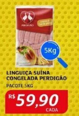 Assaí Atacadista LINGUIÇA SUÍNA CONGELADA PERDIGÃO PACOTE 5KG oferta