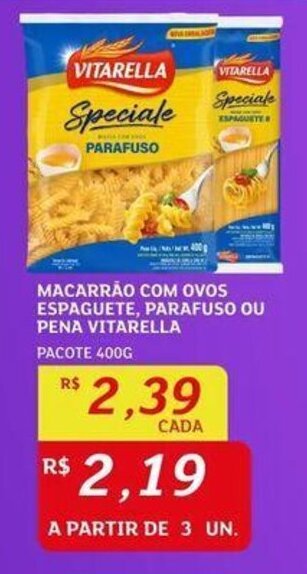 Assaí Atacadista MACARRÃO COM OVOS ESPAGUETE, PARAFUSO OU PENA VITARELLA PACOTE 400G oferta