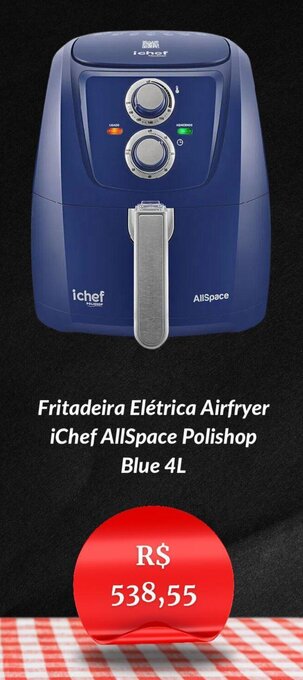 Fritadeira Elétrica Airfryer iChef AllSpace Polishop Blue 4L