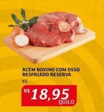 Assaí Atacadista ACEM BOVINO COM OSSO RESFRIADO RESERVA KG oferta