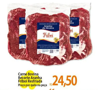 Atacadão Carne Bovina Recorte Aranha Fribol Resfriada Preço por quilo na peça oferta
