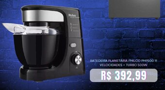 Submarino BATEDEIRA PLANETÁRIA PHILCO PHP500 11 VELOCIDADES + TURBO 500W oferta