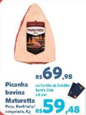 Sam's Club Picanha bovina Maturatta Peça, Resfriada/ congelada, Kg oferta