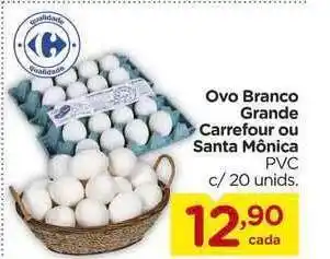 Carrefour Express Ovo Branco Grande Carrefour Ou Santa Mônica oferta