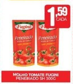 Fort Atacadista MOLHO TOMATE FUGINI PENEIRADO SH 300G oferta