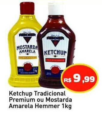 Tonin Superatacado Ketchup Tradicional Premium Ou Mostarda Amarela Hemmer 1kg oferta