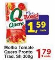 Rossi Supermercado Molho Tomate Quero Pronto Trad. Sh 300g oferta
