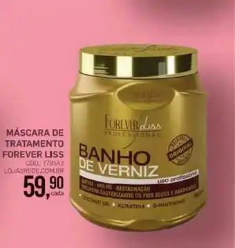 Lojas Rede Máscara De Tratamento Forever Liss oferta