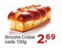 Rossi Supermercado Brioche Cristal cada 100g oferta