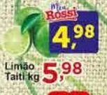 Rossi Supermercado Limão Taiti kg oferta