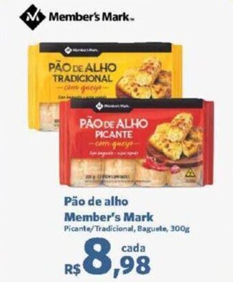 Sam's Club Pão de alho Member's Mark Picante/Tradicional, Baguete, 300g oferta
