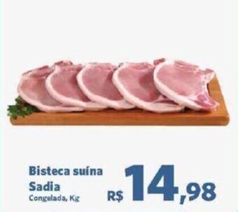 Sam's Club Bisteca suína Sadia Congelada, Kg oferta