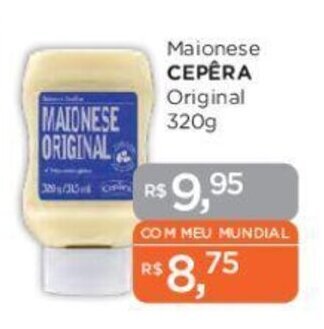 Supermercados Mundial Maionese CEPÊRA Original 320g oferta