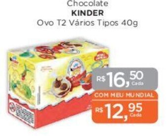 Supermercados Mundial Chocolate KINDER Ovo T2 Vários Tipos 40g oferta