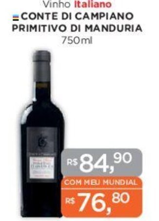 Supermercados Mundial Vinho Italiano CONTE DI CAMPIANO PRIMITIVO DI MANDURIA 750ml oferta