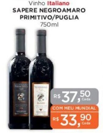 Supermercados Mundial Vinho Italiano SAPERE NEGROAMARO PRIMITIVO/PUGLIA 750ml oferta