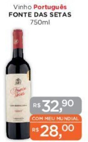 Supermercados Mundial Vinho Português FONTE DAS SETAS 750ml oferta