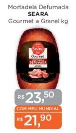 Supermercados Mundial Mortadela Defumada SEARA Gourmet a Granel kg oferta