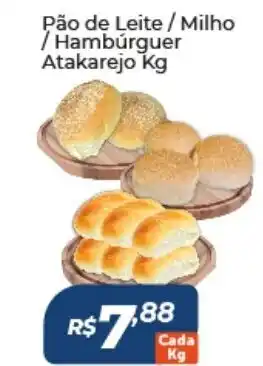 Atakarejo Pao de Leite/ Milho/ Hamburguer Atakarejo 1kg oferta