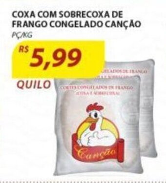 Assaí Atacadista Coxa com Sobrecoxa de Frango Congelado Cancao 1kg oferta