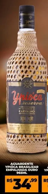 Pinheiro Supermercado AGUARDENTE YPIÓCA BRASILIZAR EMPALHADA OURO 965ML oferta