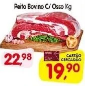 Cercadão Peito Bovino C/ Osso Kg oferta