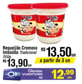 Fort Atacadista Requeijao Cremoso Imbauba tradicional 500g oferta