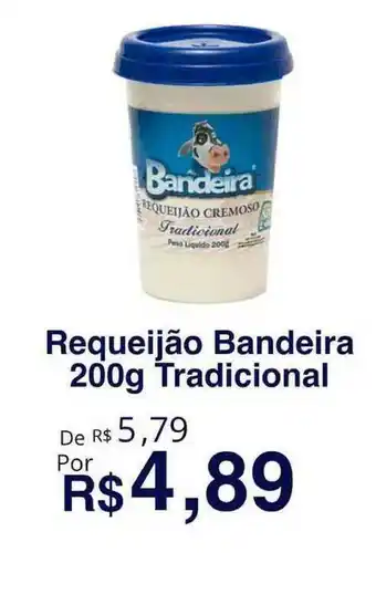 VN Autosserviço Requeijão Bandeira 200g Tradicional oferta
