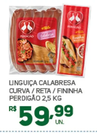 Brasil Atacadista LINGUIÇA CALABRESA CURVA / RETA/FININHA PERDIGÃO 2,5 KG oferta