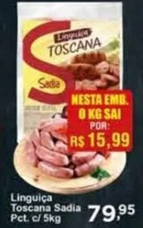 Rossi Supermercado Linguiça Toscana Sadia Pct. c/ 5kg oferta