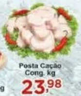 Rossi Supermercado Posta Cação Cong kg oferta
