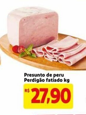 Mercado Extra Presunto de peru Perdigao fatiado 1kg oferta