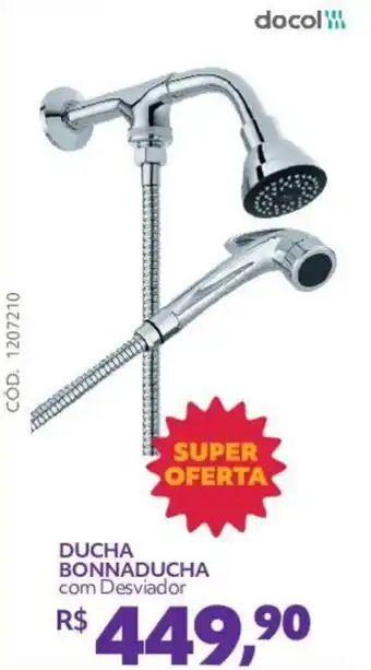 Telhanorte DUCHA BONNADUCHA com Desviador oferta